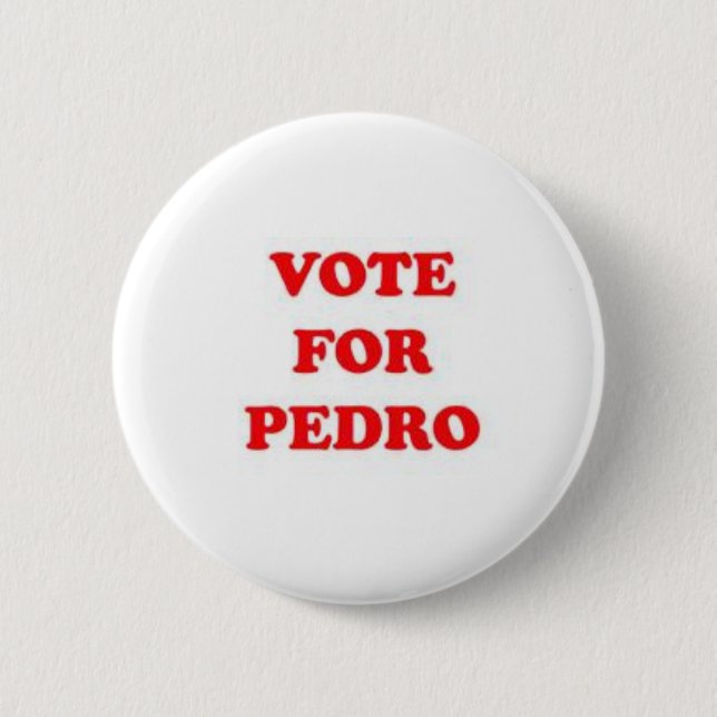 Abstimmung für Pedro Button (Vorderseite)