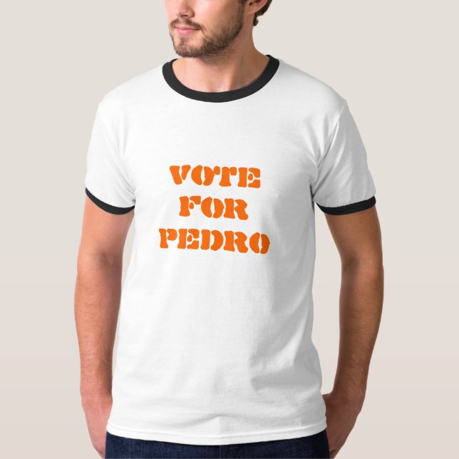 ABSTIMMUNG FÜR PEDRO T-Shirt (Vorderseite)