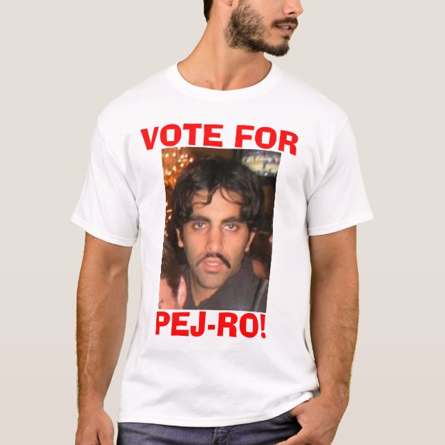Abstimmung für Pej-ro T-Shirt (Vorderseite)