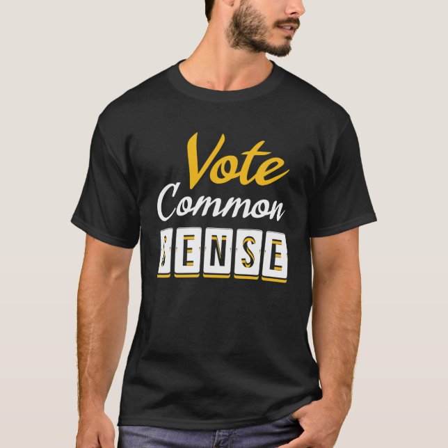 Abstimmung gesunder Menschenverstand Wahlen Funny  T-Shirt (Vorderseite)