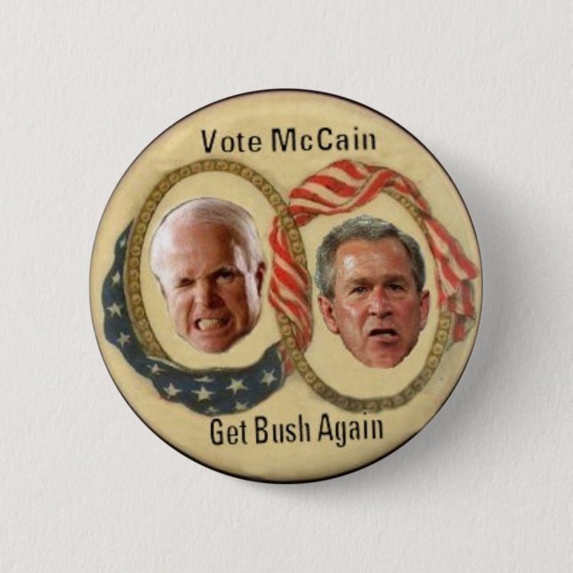 Abstimmung McCain erhalten Bush knöpfen wieder Button (Vorderseite)