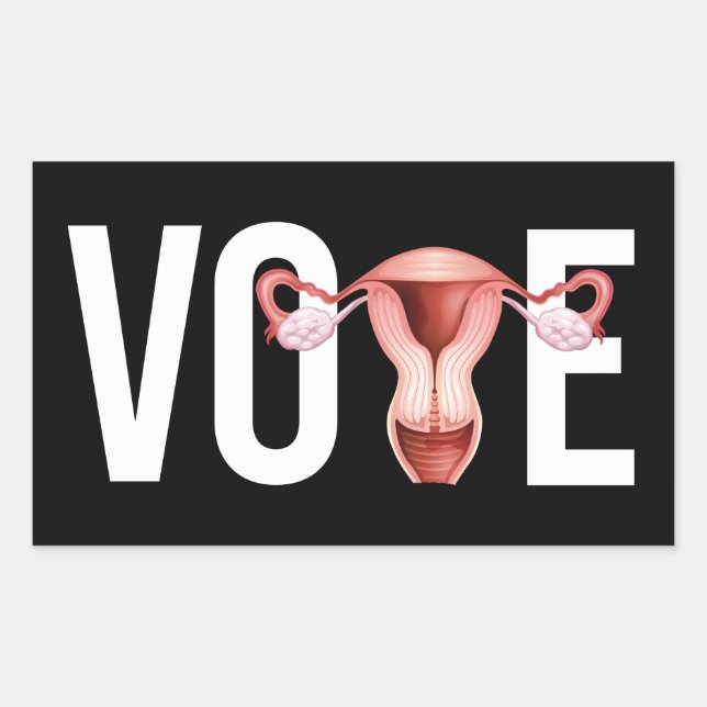 Abstimmung mit Ihrem Uterus Rechteckiger Aufkleber (Vorderseite)