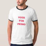 Abstimmung über das Pedro-Shirt T-Shirt<br><div class="desc">Ganz sicher!</div>