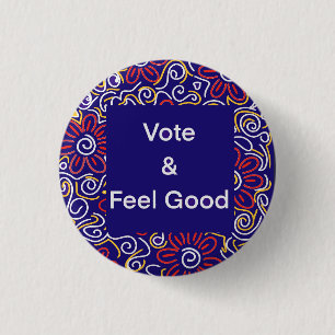 Abstimmung und gute Aufkleber fühlen Button
