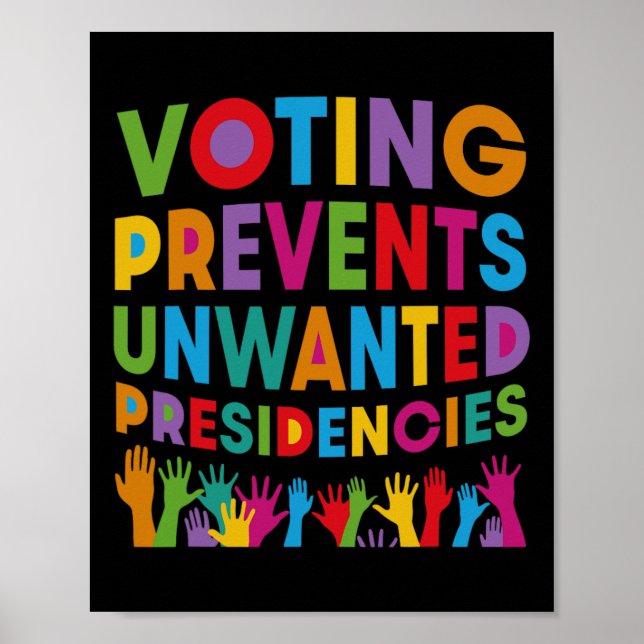 Abstimmung verhindert unerwünschte Präsidentengesc Poster (Vorne)