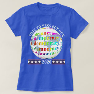 ABSTIMMUNG ZUM SCHUTZ UNSERER Demokratie 2020 T-Shirt