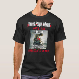 Abstimmungs-Rot oder Amerikas tot! T-Shirt