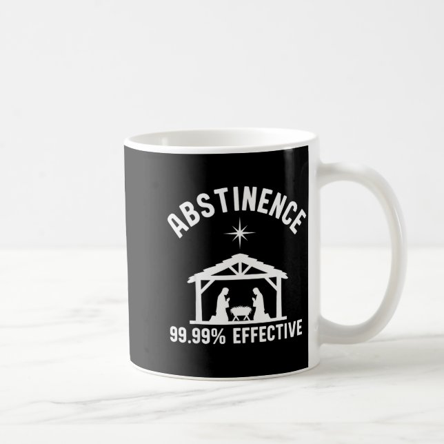 Abstinence 99.99 Percent Effective Nativity Christ Kaffeetasse (Rechts)