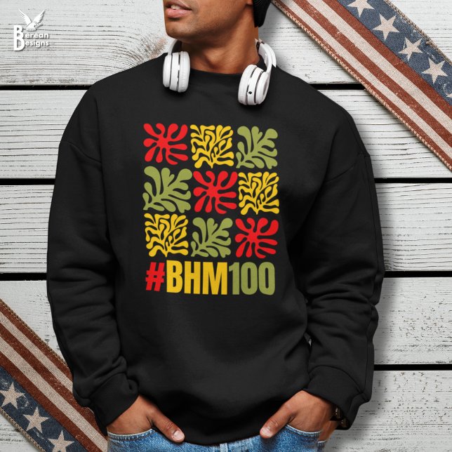 Abstract Floral BHM 100 Years Black History Month Sweatshirt (Stylish Black History Month sweatshirt celebrating centenary with astract floral pattern and #bhm100)
