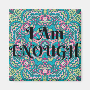 Abstrakt Boho Mandala Ich bin genug Bestätigung Magnet
