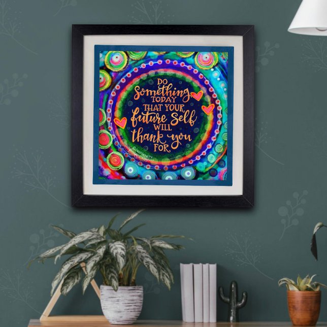 Abstrakt Tu heute etwas, das Inspiriertheit anpran Poster (Von Creator hochgeladen)