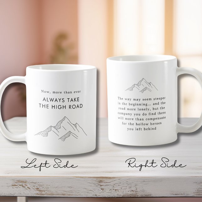 Abstrakte Berge nehmen die Hochstraße Kaffee Tasse (Abstract Mountains Always Take the High Road Motivational Quote Coffee Mug)