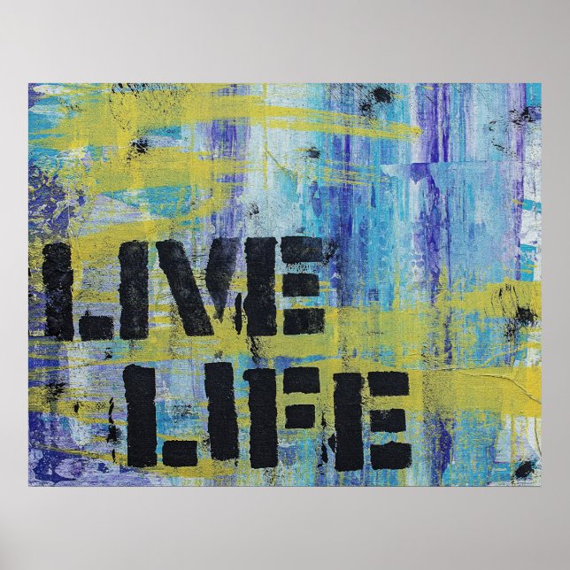 Abstrakte Live Life-Meldung Poster (Vorne)