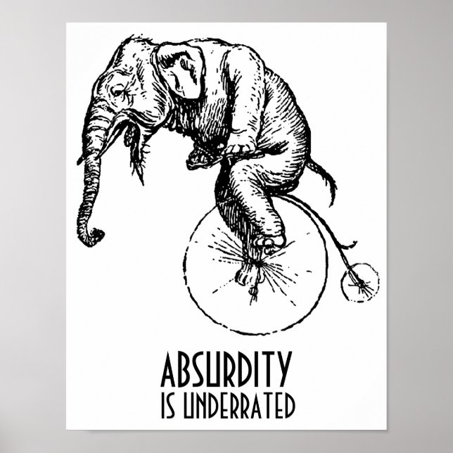Absurdität wird Elephant auf Penny Farthing unters Poster (Vorne)