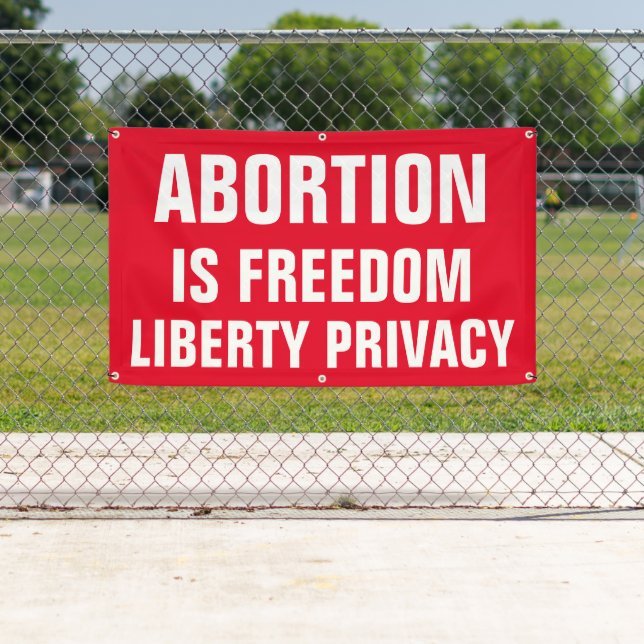 Abtreibung ist Freedom Liberty Privacy Pro Banner (Insitu)