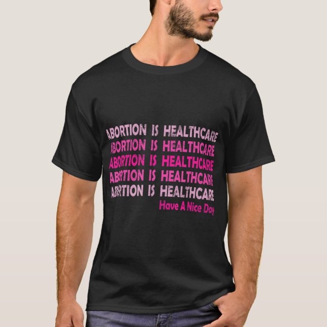 Abtreibung ist Gesundheit T-Shirt (Vorderseite)