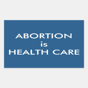 Abtreibung ist Gesundheitsfürsorge Frauenrechte Rechteckiger Aufkleber