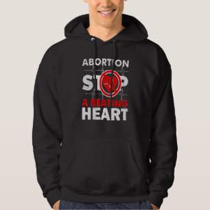 Abtreibung stoppt ein schlagendes Herz Pro Leben Hoodie