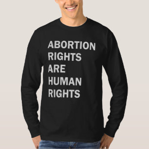 Abtreibungsrechte sind Menschenrechte 5 T-Shirt