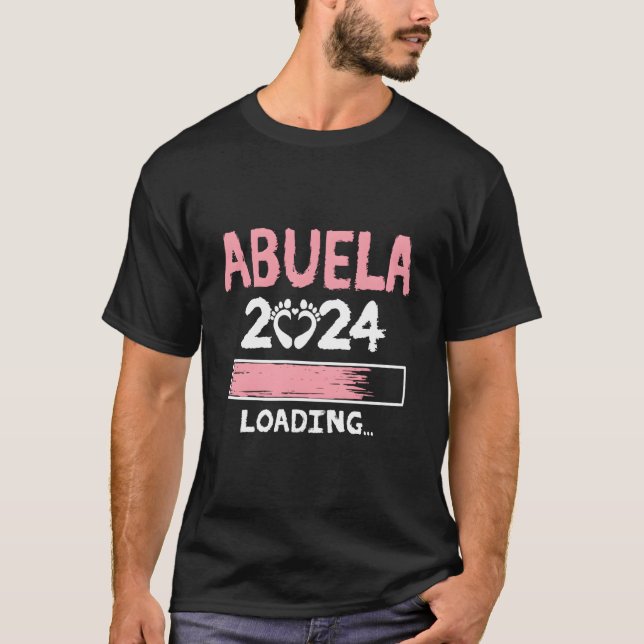 Abuela 2024 Loading Future New Grandma To Be T-Shirt (Vorderseite)