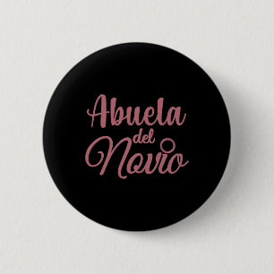 Abuela Del Novio Button