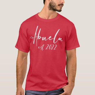 Abuela Est 2022 Pregnancy Ankündigung Ideen für ei T-Shirt