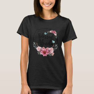 Abuela gesegnet mit dem Tag der Vollblutmutter 202 T-Shirt