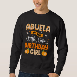 Abuela von der kleinen Süsse Geburtstag Mädchen Sw Sweatshirt