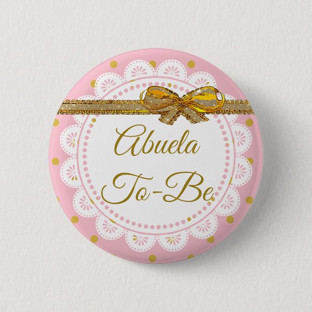 Abuela zu Baby Dusche Pink & Gold Button (Vorderseite)