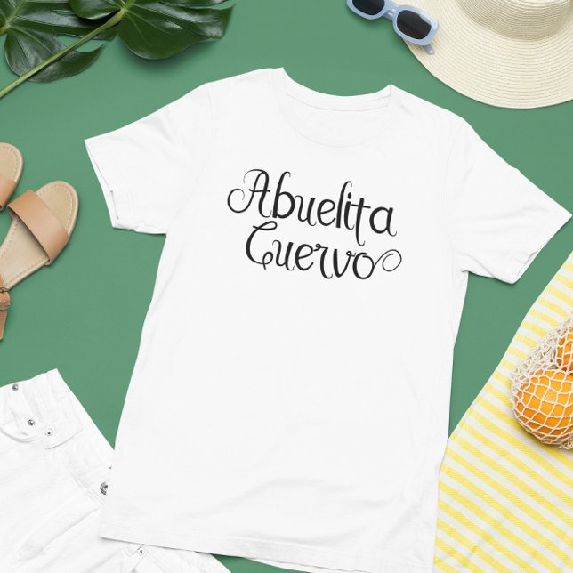 Abuelita Cuervo Großmutter Spanisches Skript T-Shirt (Von Creator hochgeladen)