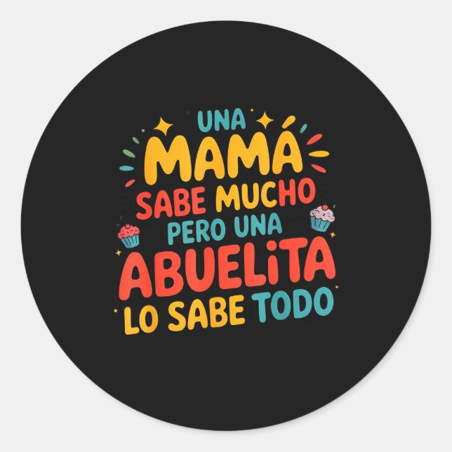Abuelita Sabe Todo Dia De La Madre Spanish Grandmo Runder Aufkleber (Vorderseite)