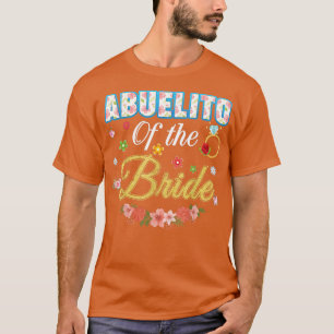 Abuelito der Blume der Braut-Hochzeitsfeier T-Shirt