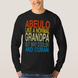 Abuelo Kuba Großvater Kuba Vatertag T-Shirt