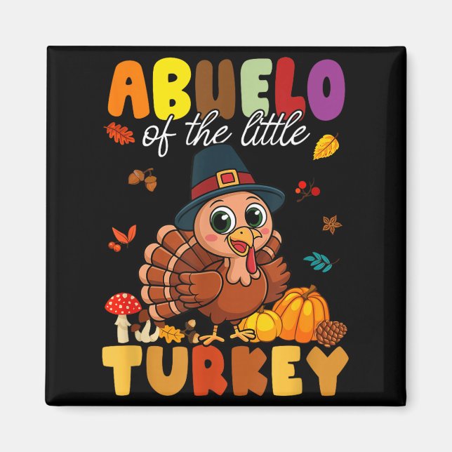 Abuelo Of The Little Turkey Thanksgiving Baby Show Magnet (Vorne)