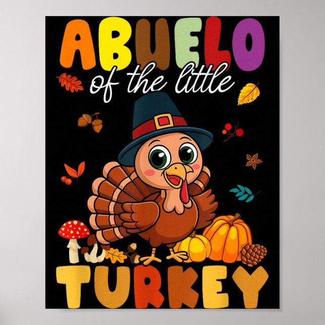 Abuelo Of The Little Turkey Thanksgiving Baby Show Poster (Vorne)