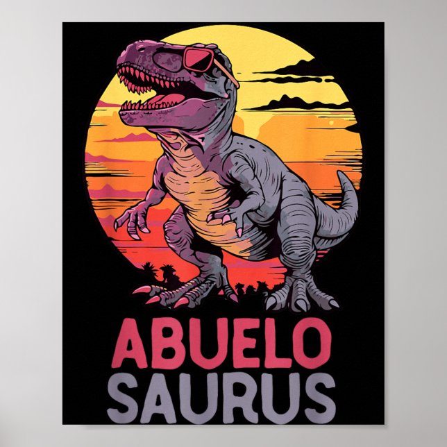 Abuelo-Saurus T-Rex Dino Dinosaurier AbueloSaurus Poster (Vorne)