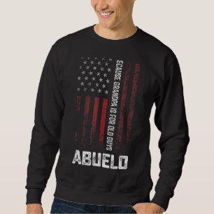 Abuelo weil Opa für alte Typ Männer Retro G Sweatshirt