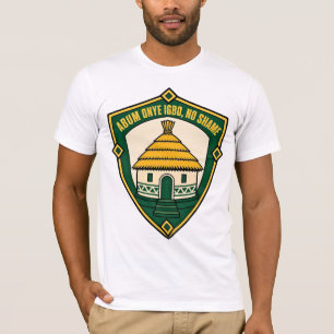 Abum Onye Igbo No Shame T-Shirt - Igbo Stolz Zusta