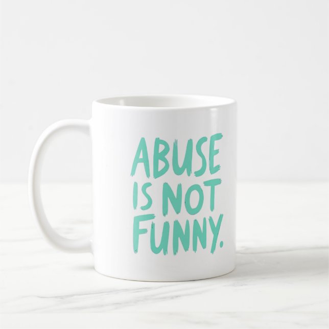 Abuse is not funny kaffeetasse (Links)