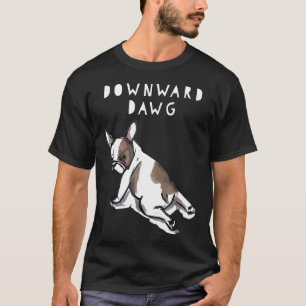 Abwärts-Dawg Französische Bulldogge Yoga T-Shirt