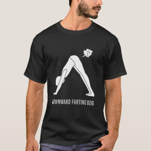 Abwärts Farting Hund Yoga Furz Downdog T-Shirt