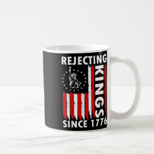 Abweisende Könige seit 1776 Handgriff Design Kaffeetasse