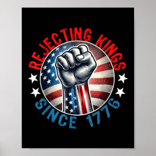 Abweisende Könige seit 1776 Handgriff Design Poster