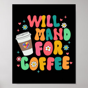 Aby Sped Autismus Awareness Coffee Lover wird Mand Poster