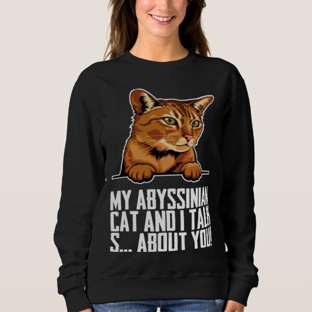 Abyssinian mom  Abyssinian kitten  Abyssinians Sweatshirt (Vorderseite)