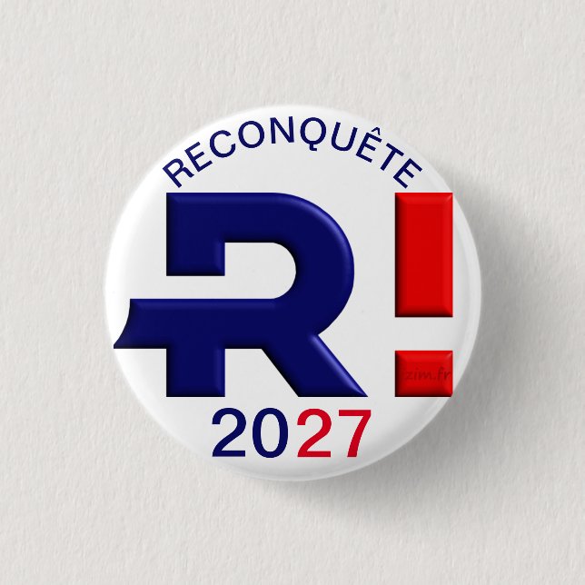 Abzeichen 32 mm, Reconquête 2027 Button (Vorderseite)