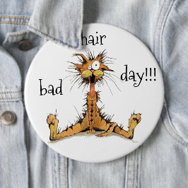 Abzeichen - Bad Hair Day!!! Button