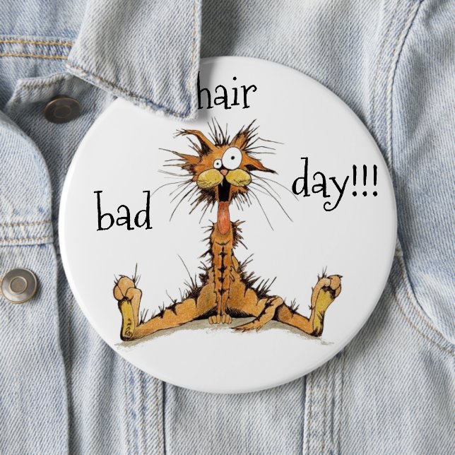 Abzeichen - Bad Hair Day!!! Button (Beispiel)
