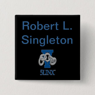 Abzeichen-Button Roberts L. Singleton Name Button