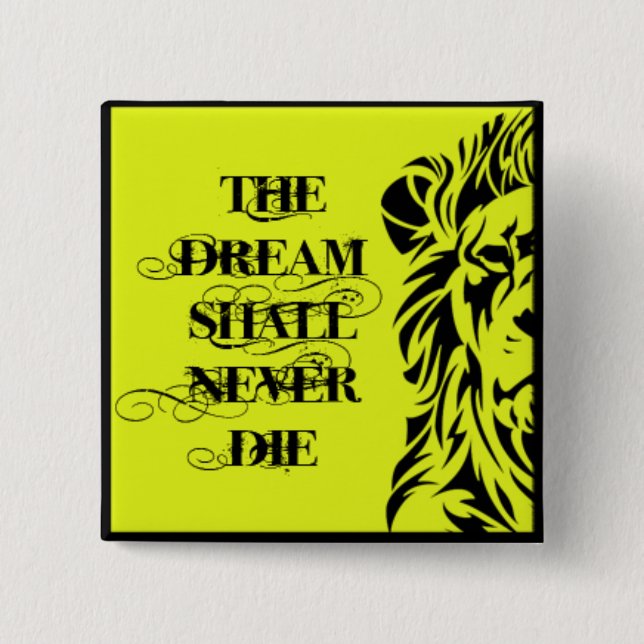 ABZEICHEN ", DAS DER TRAUM SOLL, DIE NIE BUTTON (Vorderseite)